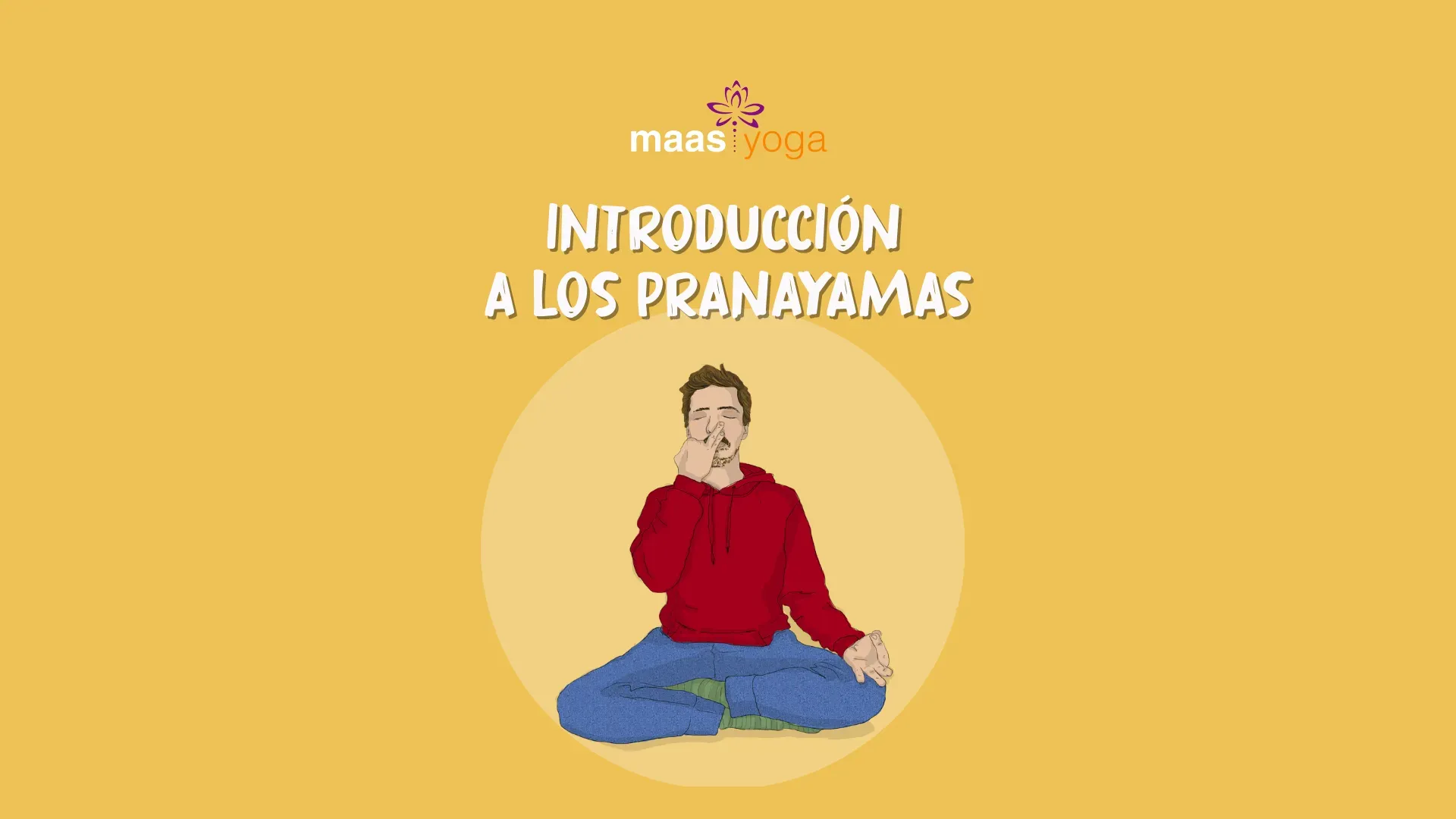 Taller de Introducción a los Pranayamas y Kriyas
